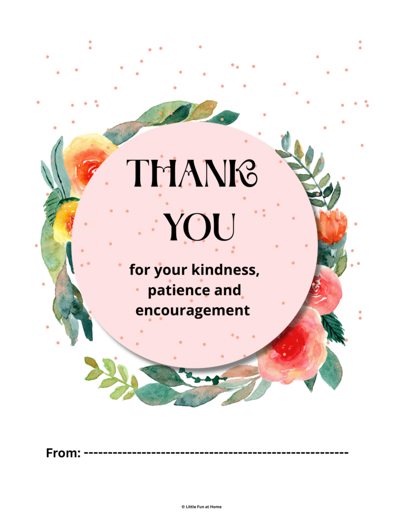 Thank you for your kindness, Patience and Encouragement Card